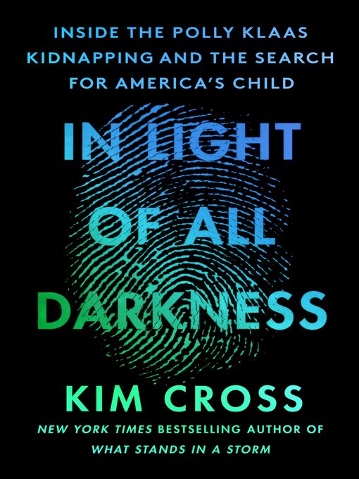 Title details for In Light of All Darkness by Kim Cross - Available